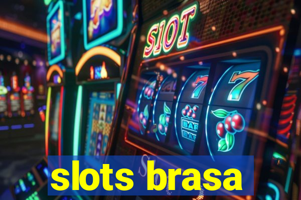 slots brasa